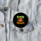 Halloween-Geschenk | Seid gruselig, es ist Hallowe Button (Beispiel)