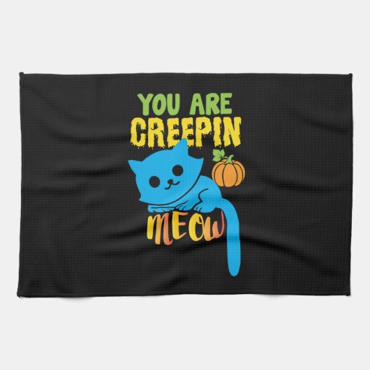 Halloween-Geschenk | Sie sind Creepin Geschirrtuch (Horizontal)