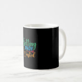 Halloween Getting Candy Wasted Birthday Kaffeetasse (VorderseiteRechts)