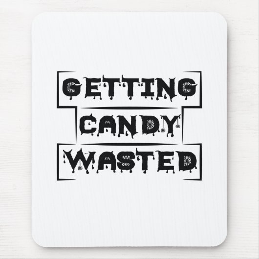 Halloween Getting Candy Wasted Birthday Mousepad (Vorne)
