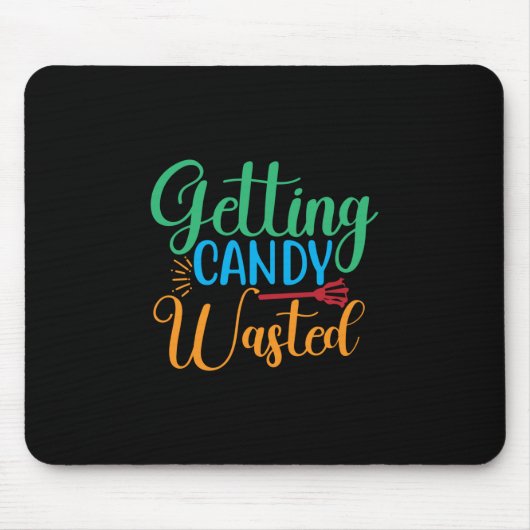 Halloween Getting Candy Wasted Birthday Mousepad (Vorne)