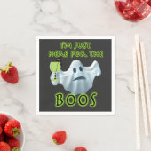 Halloween Ghost bin ich nur hier für die Boos Serviette (Beispiel)