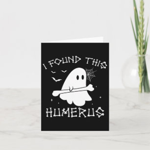 Halloween Ghost I fand Humerus Funny Costume Men Karte