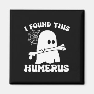 Halloween Ghost I fand Humerus Funny Costume Mens Magnet