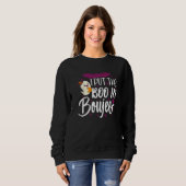 Halloween Ghost I Put The Boo in Boujee Costume Sweatshirt (Vorne ganz)