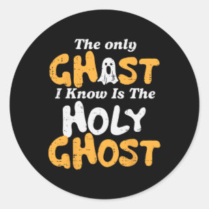 Halloween Ghost ich kenne heilige Christliche Kost Runder Aufkleber