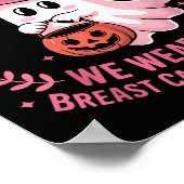 Halloween Ghost In October We Wear Nk Breast Cance Poster (Ecke)