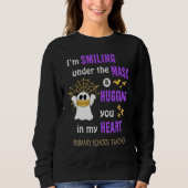 Halloween Ghost  Primary School Teacher Saying Sweatshirt (Vorderseite)