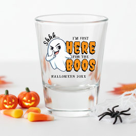 Halloween Ghost Pun Just Here for Boos Schnapsglas