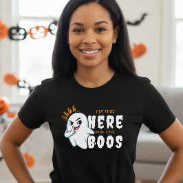 Halloween Ghost Pun Just Here for Boos T-Shirt