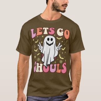 Halloween Ghost Spooky Lasse Go Ghouls Saison 2022 T-Shirt