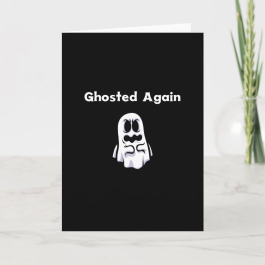 Halloween - Ghosted Again Karte (Vorderseite)