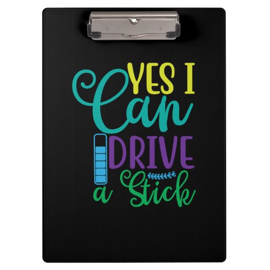 Halloween Gift Yes I Can Drive A Stick Klemmbrett (Vorderseite)