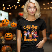 Halloween Gnome Chillin' mit meinen Gnomen T-Shirt