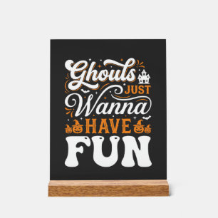 Halloween-Grüfte wollen nur Spaß haben Design_1 Acrylschild