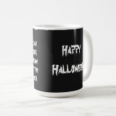 HALLOWEEN GRUSELIGE HEXE HUMOR KAFFEETASSE (VorderseiteRechts)