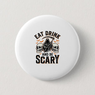 Halloween Gruseliger Essen Trinken Und Sein Grusel Button