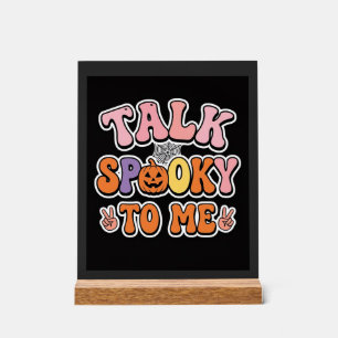 Halloween Gruseliger Talk Gruselig Für Mich Design Acrylschild
