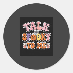 Halloween Gruseliger Talk Gruselig Für Mich Design Runder Aufkleber