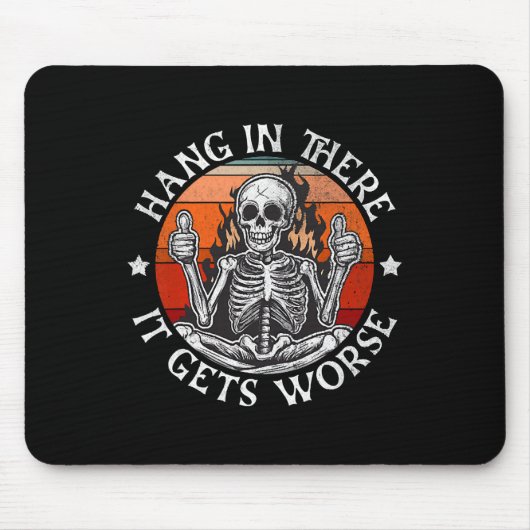 Halloween Hang in There wird es schlimmer Funny Sk Mousepad (Vorne)