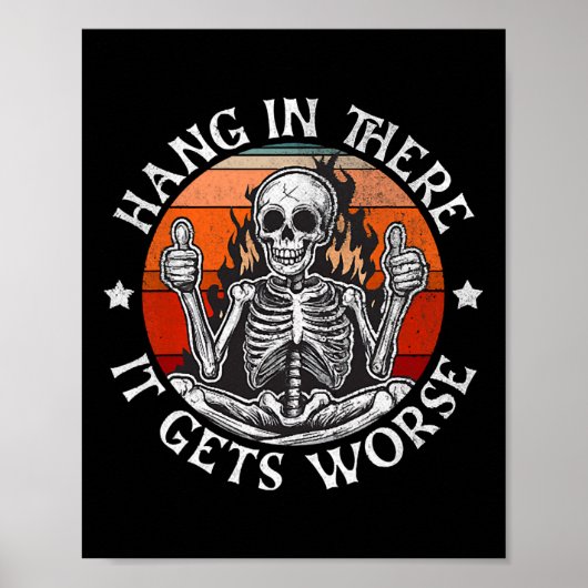 Halloween Hang in There wird es schlimmer Funny Sk Poster (Vorne)