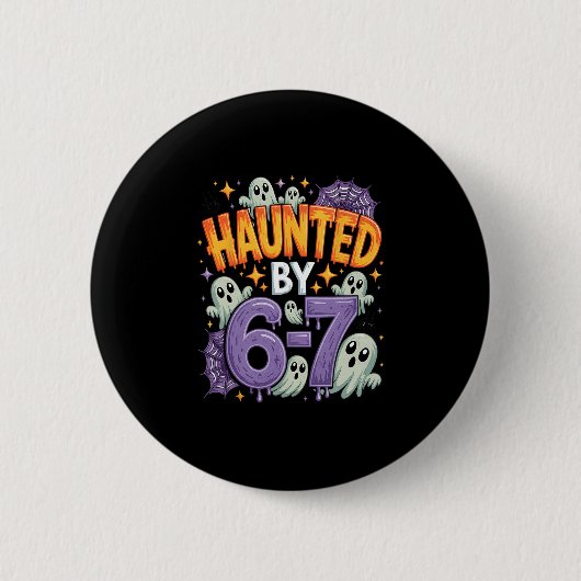 Halloween Haunted 67 Six Seven Meme 1 (25)  Button (Vorderseite)