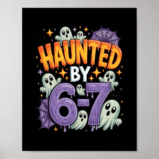 Halloween Haunted 67 Six Seven Meme 1 (25)  Poster (Vorne)