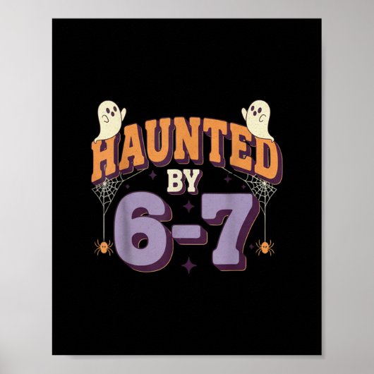 Halloween Haunted 67 Six Seven Meme 1 (9)  Poster (Vorne)