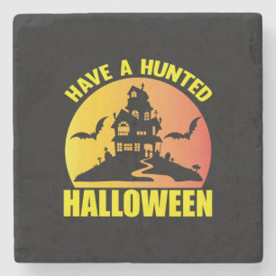 Halloween Have A Hunted Halloween Birthday Steinuntersetzer
