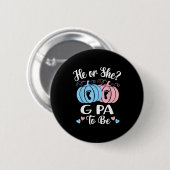 Halloween He Or She G Pa To Be Pumpkin Gender Reve Button (Vorne & Hinten)