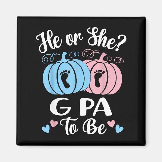 Halloween He Or She G Pa To Be Pumpkin Gender Reve Magnet (Vorne)