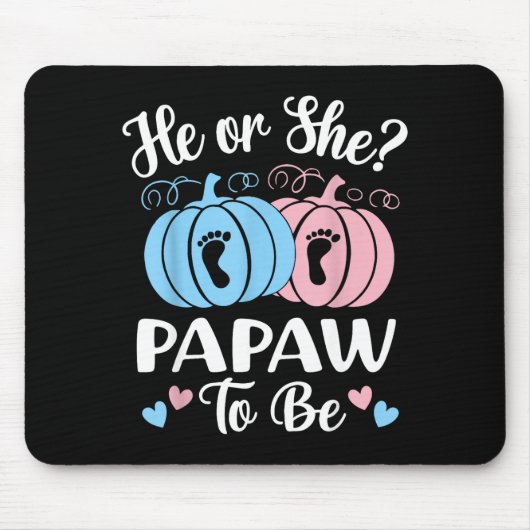 Halloween He Or She Papaw To Be Pumpkin Gender Rev Mousepad (Vorne)