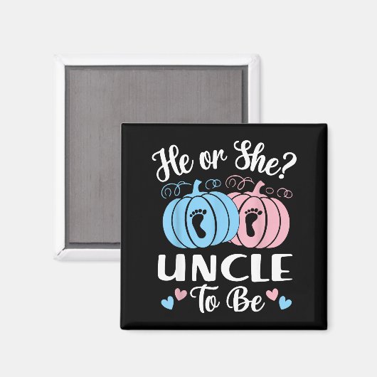 Halloween He Or She Uncle To Be Pumpkin Gender Rev Magnet (Vorderseite/Rückseite)