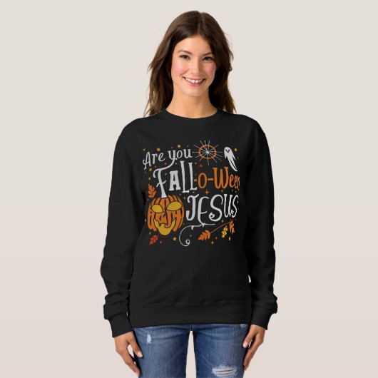 Halloween Herbst Christlich bist du Fall-O-Ween-Je Sweatshirt (Vorne ganz)