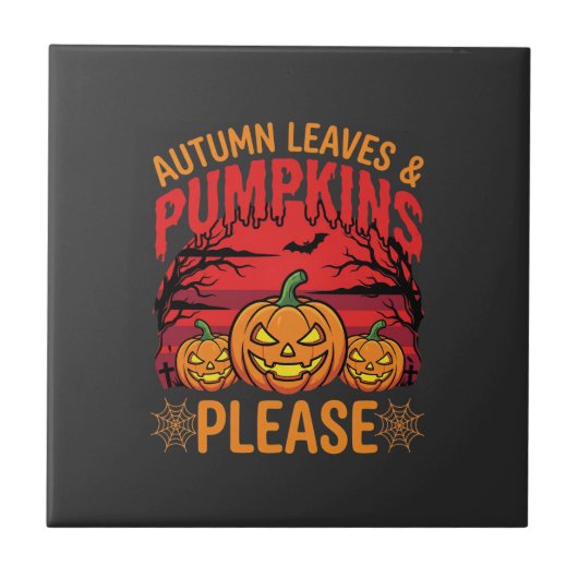 Halloween Herbstlaub und Kürbisse Bitte Design Fliese (Vorderseite)