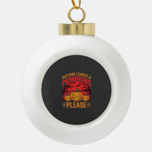 Halloween Herbstlaub und Kürbisse Bitte Design Keramik Kugel-Ornament