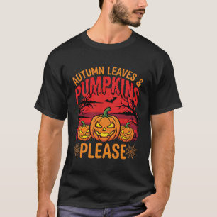 Halloween Herbstlaub und Kürbisse Bitte Design T-Shirt
