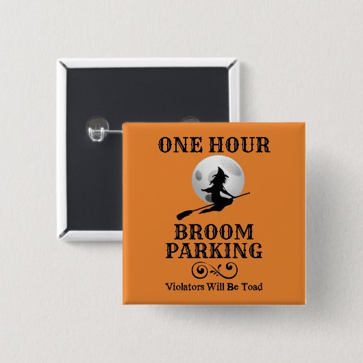 Halloween Hexe 1 Stunde Parkplatz Button (Vorne & Hinten)