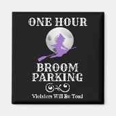 Halloween Hexe 1 Stunde Parkplatz Magnet (Vorne)