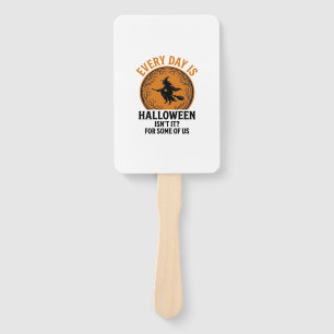 Halloween Hexe Jeder Tag Ist Halloween Lustig Vint Fächer