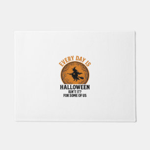 Halloween Hexe Jeder Tag Ist Halloween Lustig Vint Fußmatte