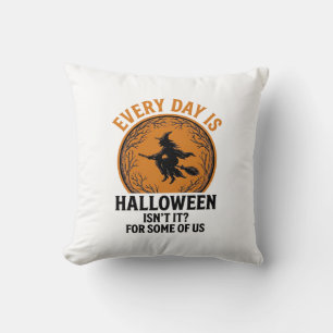 Halloween Hexe Jeder Tag Ist Halloween Lustig Vint Kissen