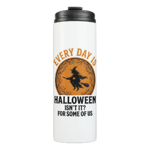 Halloween Hexe Jeder Tag Ist Halloween Lustig Vint Thermosbecher