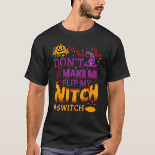Halloween Hexe lässt mich nicht meinen Hexenschalt T-Shirt