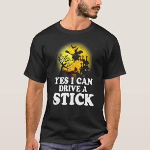 Halloween Hexe Warum ja, ich kann eigentlich eine T-Shirt