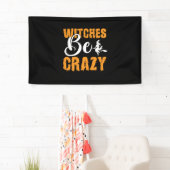Halloween Hexen Be Crazy Geburtstag Banner (Insitu)