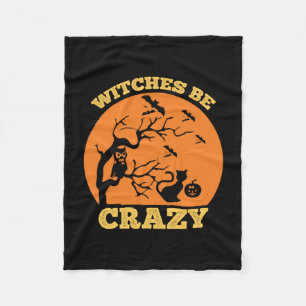 Halloween Hexen Be Crazy Geburtstag Fleecedecke
