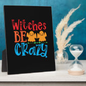 Halloween Hexen Be Crazy Geburtstag Fotoplatte (Seite)