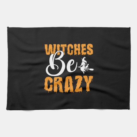 Halloween Hexen Be Crazy Geburtstag Geschirrtuch (Horizontal)