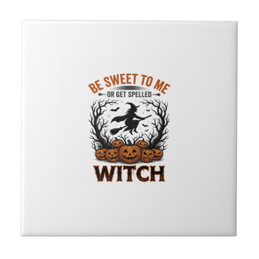 Halloween Hexen Design Sei Süß Oder Werde Verzaube Fliese (Vorderseite)